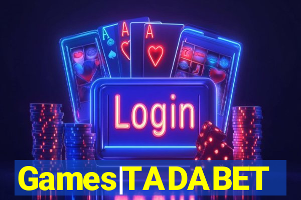 Games|TADABET